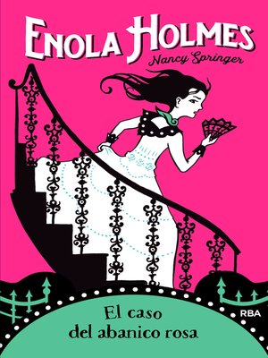cover image of Enola Holmes 4--El caso del abanico rosa